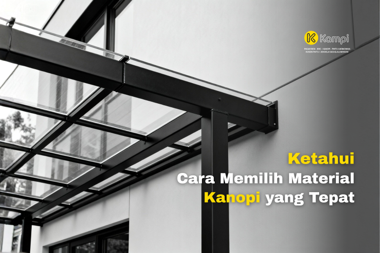 Read more about the article Cara Memilih Material Kanopi yang Tepat