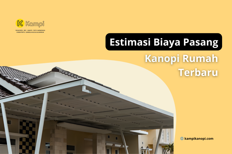 Read more about the article Estimasi Biaya Pasang Kanopi Rumah Terbaru