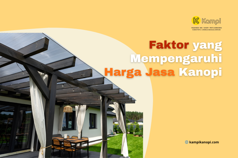 Read more about the article Faktor yang Mempengaruhi Harga Jasa Kanopi